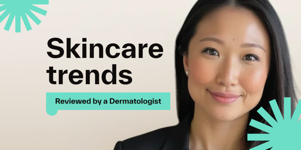 Winter 2025 Skincare Trends, Reviewed by a Derm